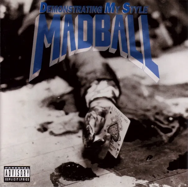 Madball Demonstrating My Style madball_-_demonstrating_my_style