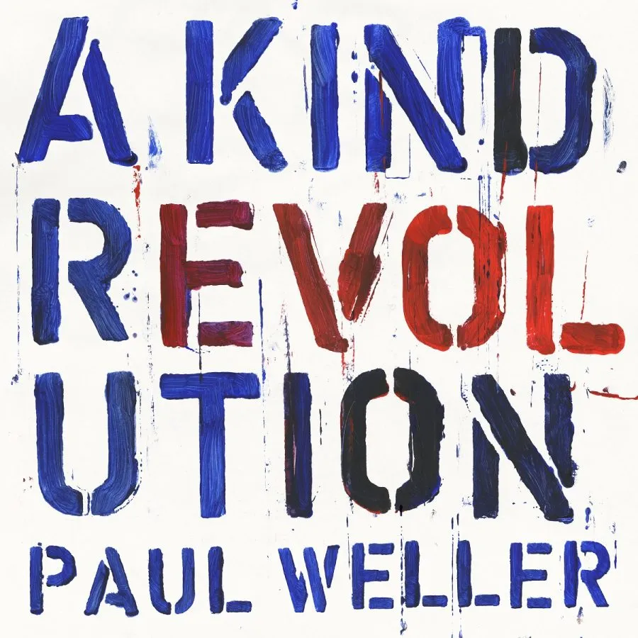 paul weller artwork a kind revolution 1490864267 e1490881128456 paul weller artwork a kind revolution 1490864267 e1490881128456