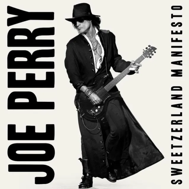 Joe Perry Sweetzerland Manifesto Joe Perry Sweetzerland Manifesto