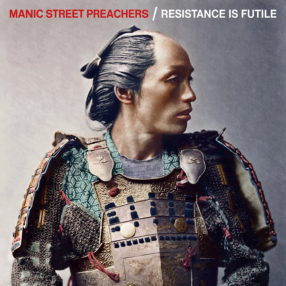 Manic Street Preachers Resistance is Futile Manic Street Preachers Resistance is Futile
