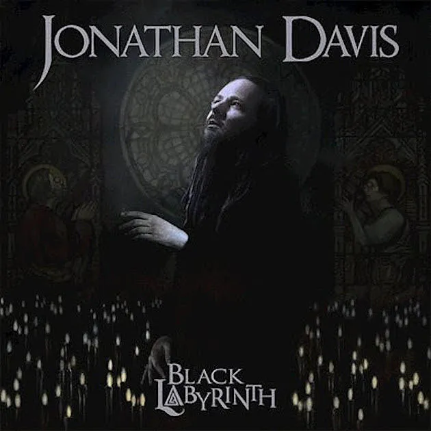 Jonathan Davis Black Labyrinth Jonathan Davis Black Labyrinth