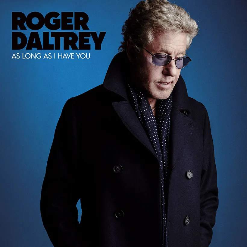 Roger Daltrey As Long As I Have You Roger Daltrey As Long As I Have You