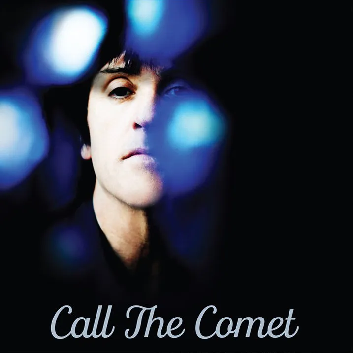 Johnny Marr Call The Comet Johnny Marr Call The Comet