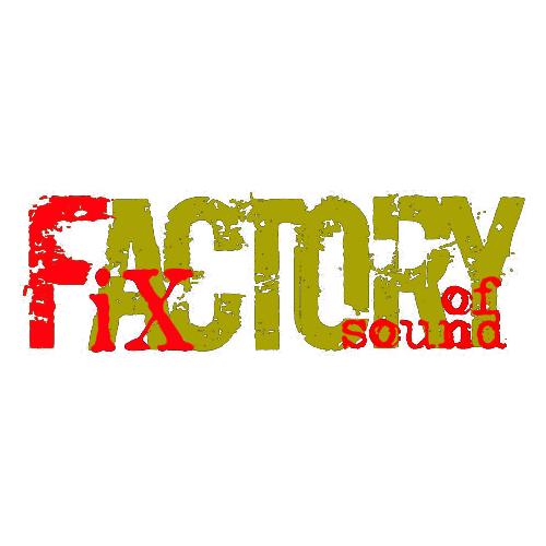 Fix Factory of Sound